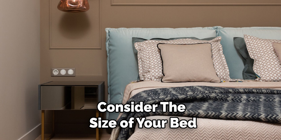 Consider the Size of Your Bed