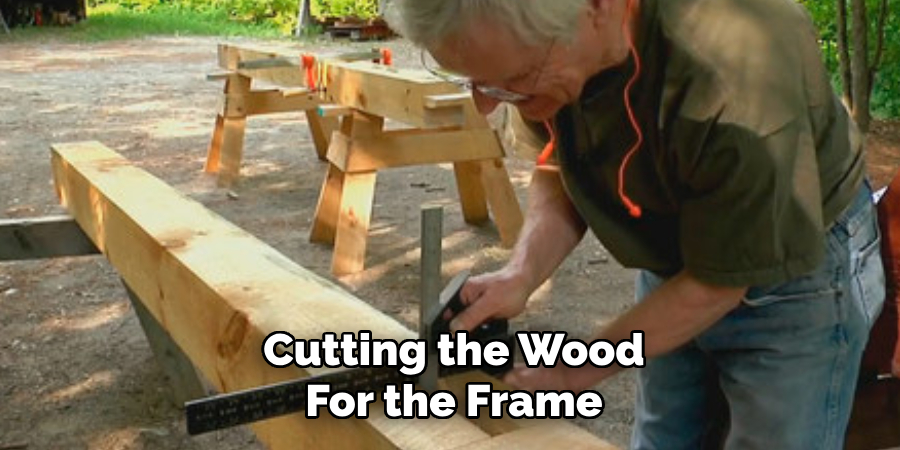 Cutting the Wood For the Frame