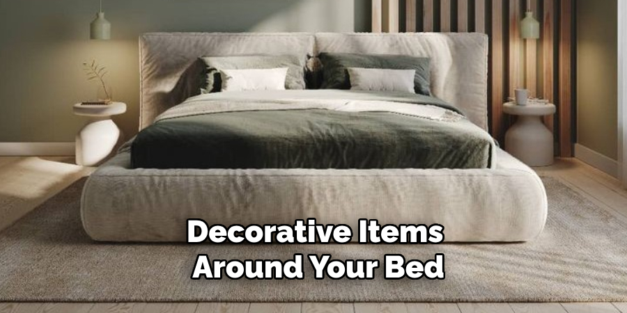 Decorative Items Around Your Bed