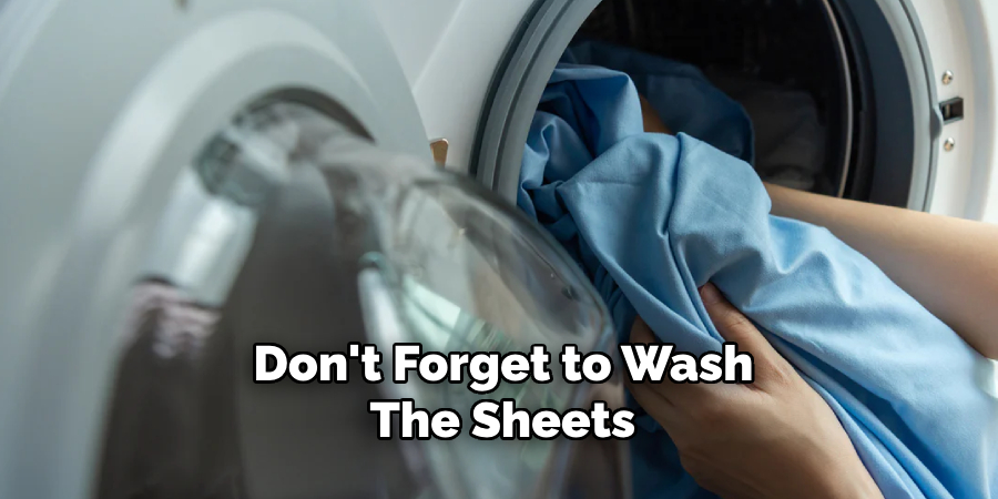 Don't Forget to Wash the Sheets 