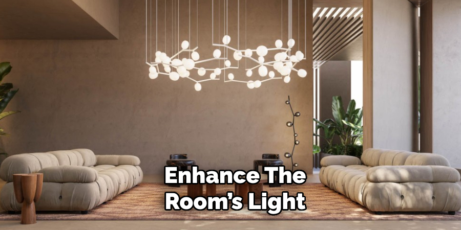 Enhance the Room’s Light 