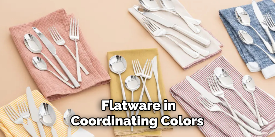  Flatware in Coordinating Colors 