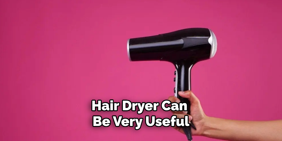 Hair Dryer Can Be Very Useful