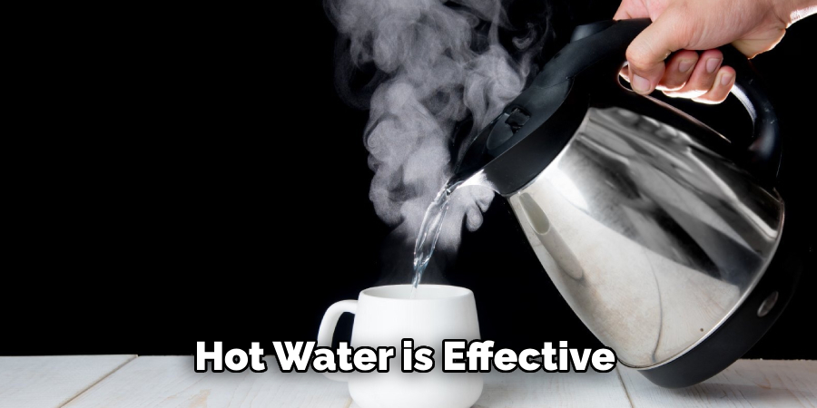 Hot Water is Effective 