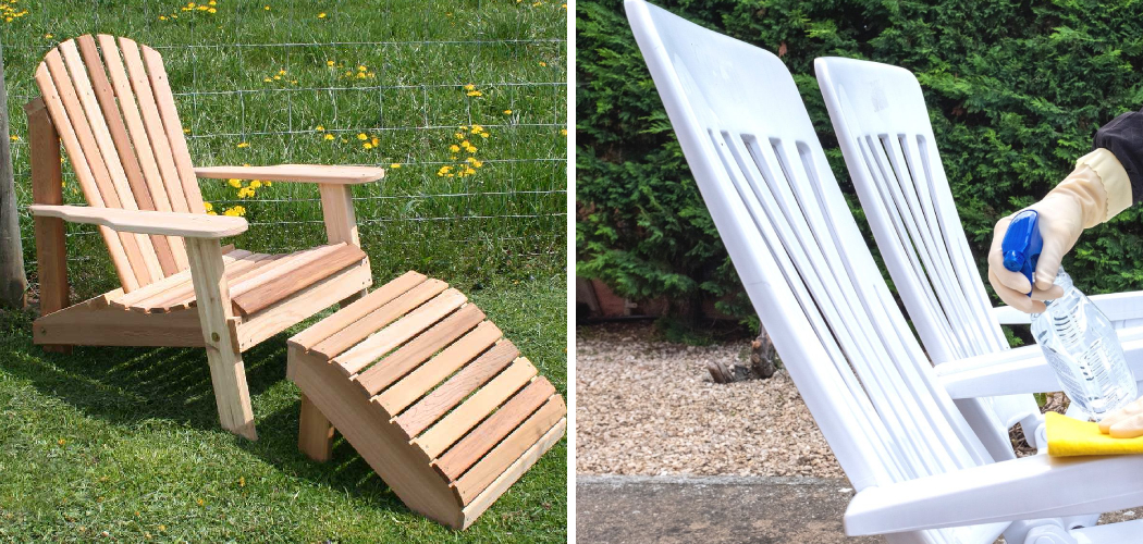 How to Clean Adirondack Chairs