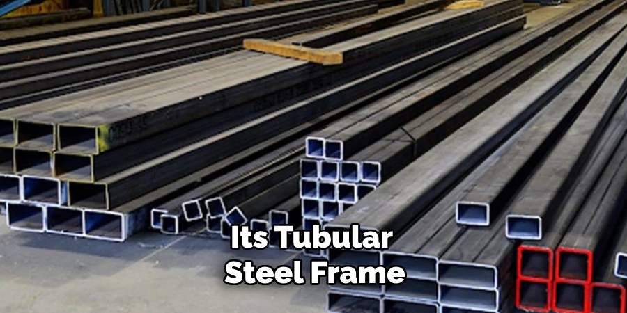 Its Tubular Steel Frame