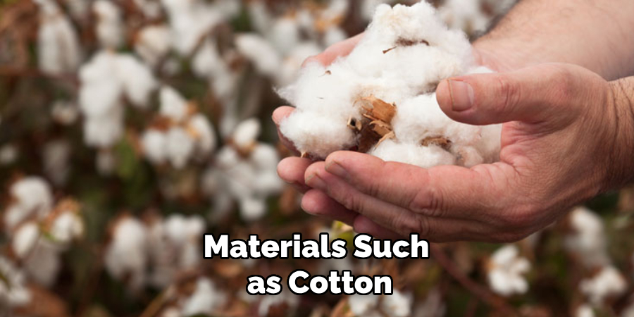 Materials Such as Cotton