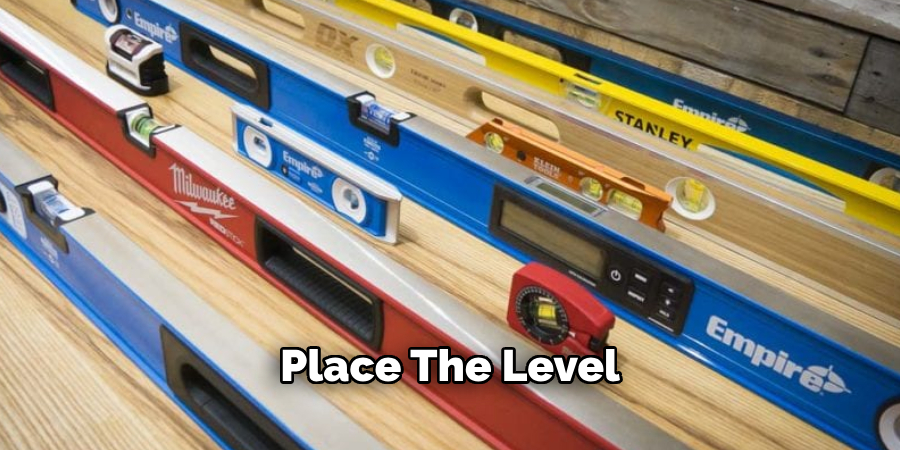 Place the Level