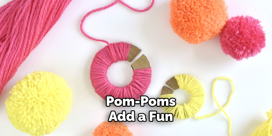 Pom-poms Add a Fun 