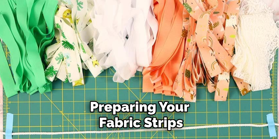 Preparing Your Fabric Strips