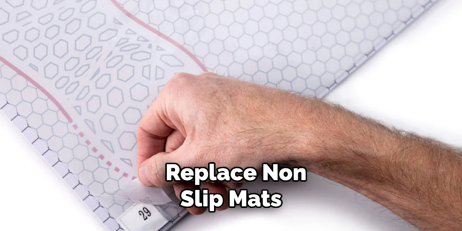 Replace Non-slip Mats 