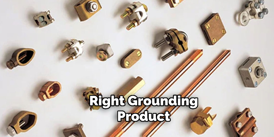  Right Grounding Product