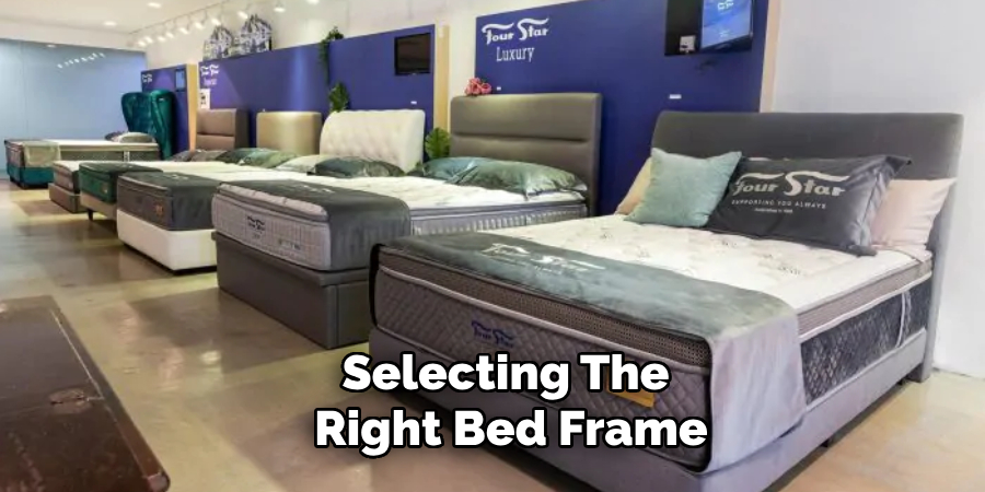 Selecting the Right Bed Frame