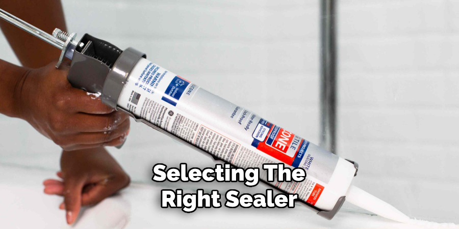 Selecting the right sealer