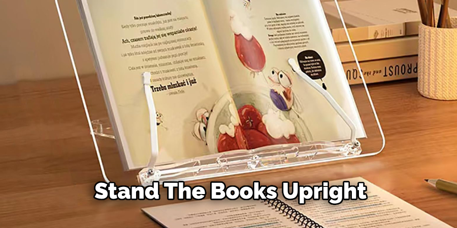 Stand the Books Upright