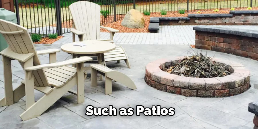 Such as Patios