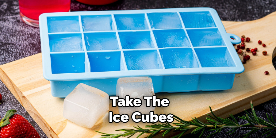 Take the Ice Cubes