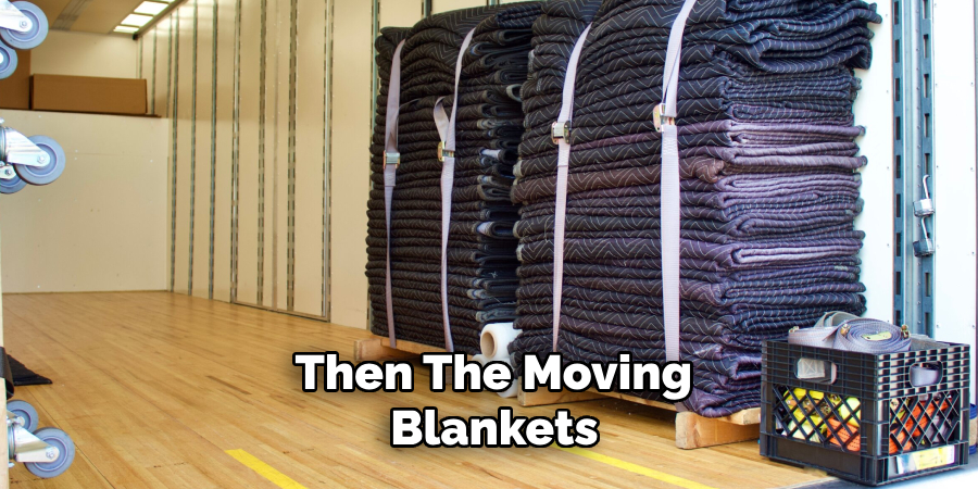 Then the Moving Blankets