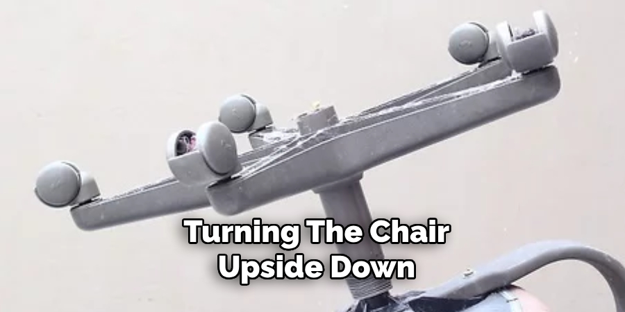 Turning the Chair Upside Down