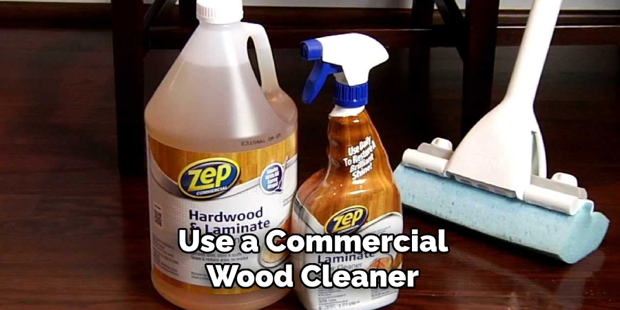 Use a Commercial Wood Cleaner