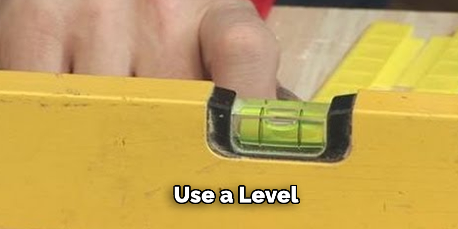 Use a Level