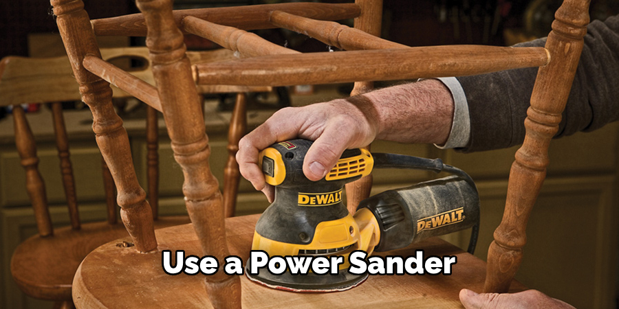 Use a Power Sander