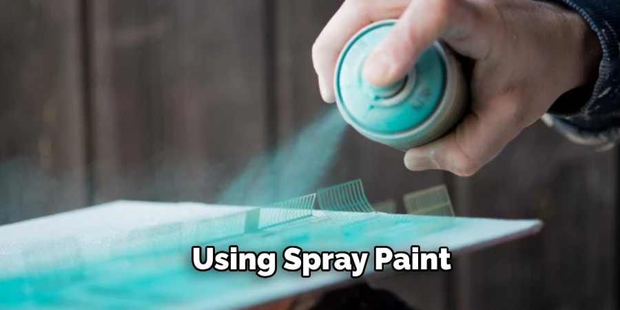 Using Spray Paint