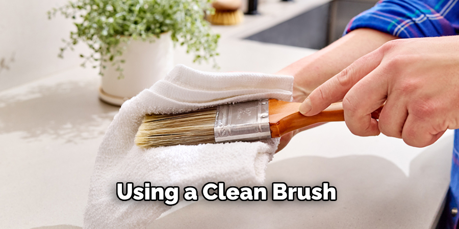 Using a Clean Brush 