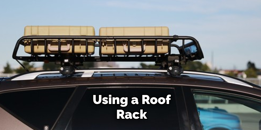 Using a Roof Rack 