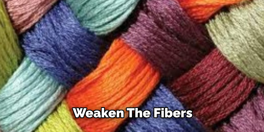 Weaken the Fibers 