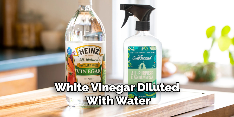 White Vinegar Diluted With Water