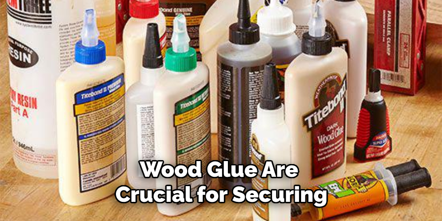 Wood Glue Are Crucial for Securing