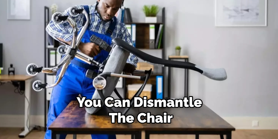 You Can Dismantle the Chair