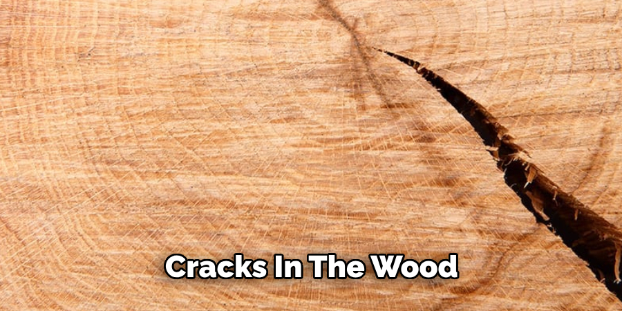 cracks in the wood