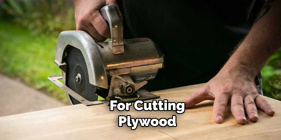 for Cutting Plywood