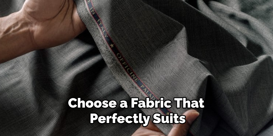 Choose a Fabric That Perfectly Suits