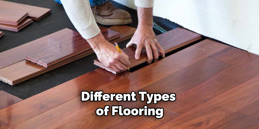 Different Types of Flooring