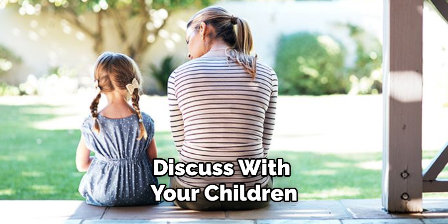 Discuss With Your Children