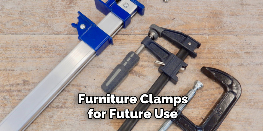 Furniture Clamps for Future Use