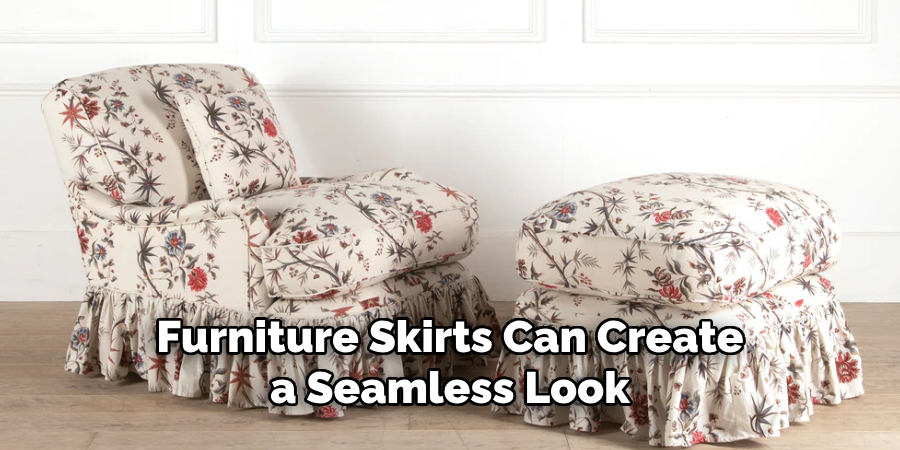 Furniture Skirts Can Create a Seamless Look 