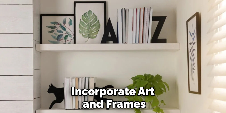 Incorporate Art and Frames