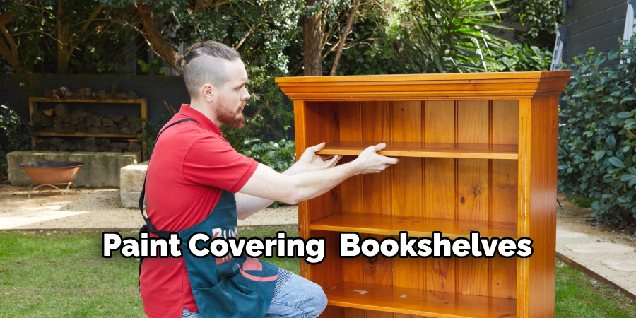 Paint Covering  Bookshelves