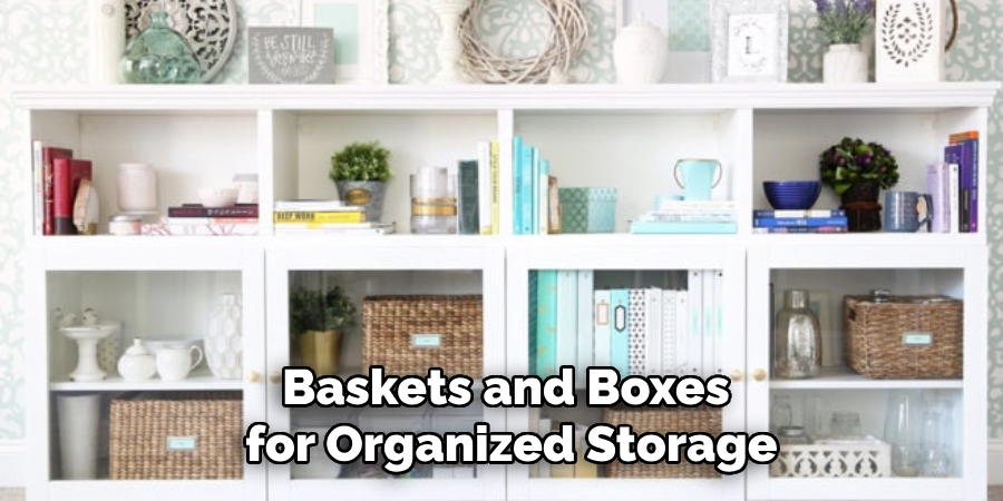 Baskets and Boxes for Organized Storage