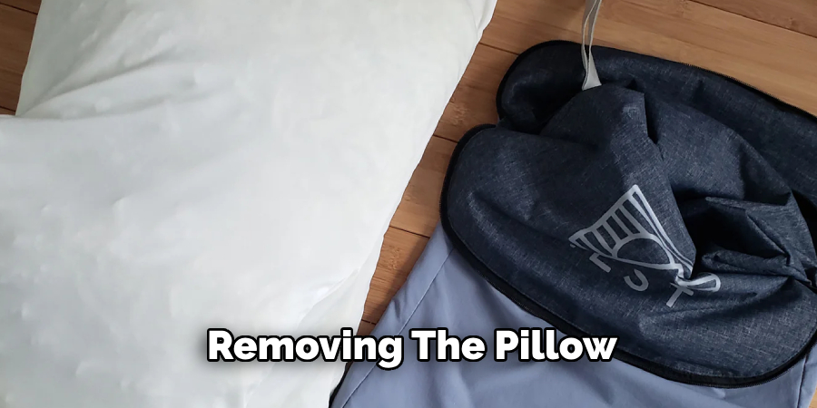 Removing the Pillow