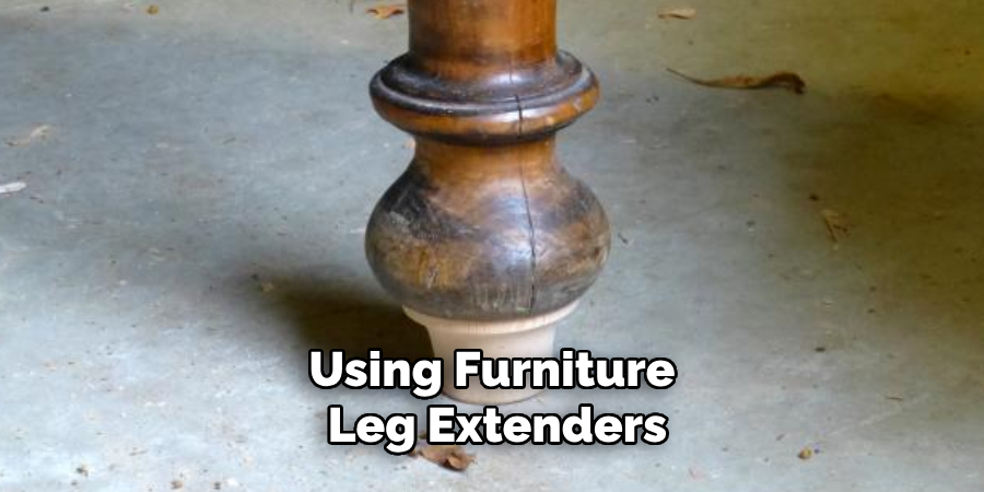 Using Furniture Leg Extenders