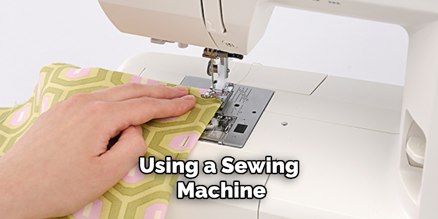 Using a Sewing Machine