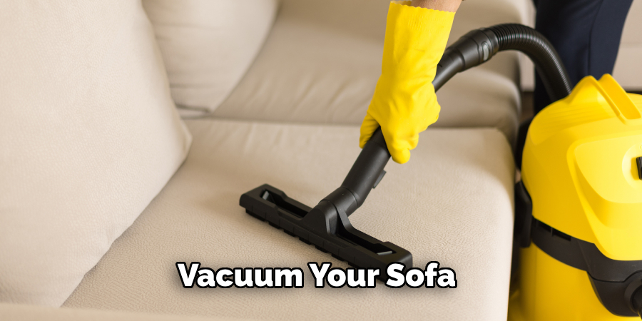 Vacuum Your Sofa 