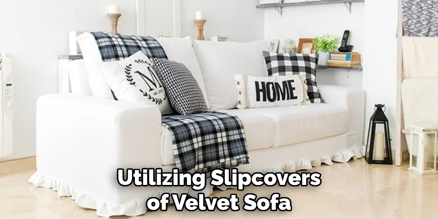 Utilizing Slipcovers of Velvet Sofa