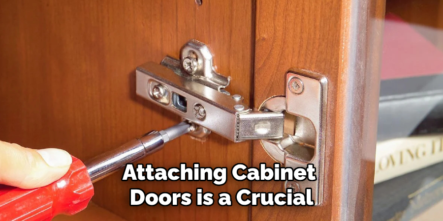 Attaching Cabinet Doors is a Crucial
