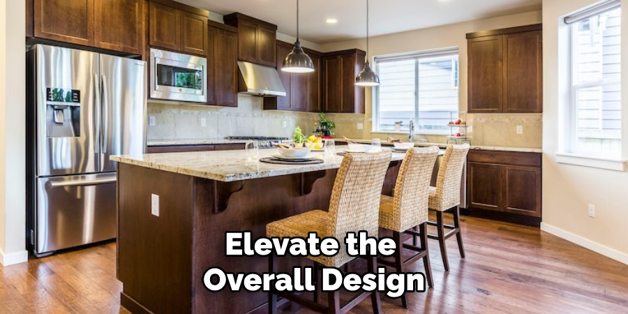 Elevate the Overall Design